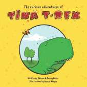 The Curious Adventures of Tina T-Rex: A Learning Toolkit Story