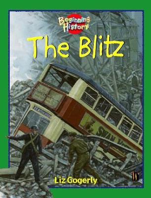 The Beginning History: The Blitz