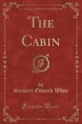 The Cabin (Classic Reprint)