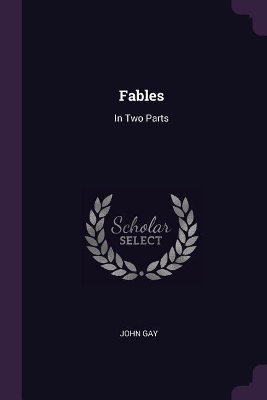 Fables: In Two Parts