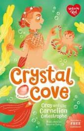 Cray and the Carnelian Catastrophe (Crystal Cove)