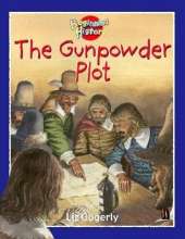 The Beginning History: The Gunpowder Plot