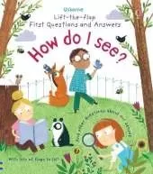 First Questions and Answers: How do I see?