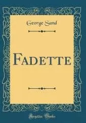 Fadette (Classic Reprint)
