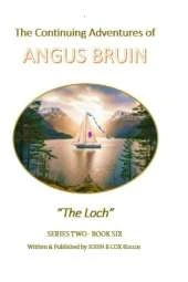 The Continuing Adventures of ANGUS BRUIN: The Loch
