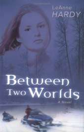 Between Two Worlds