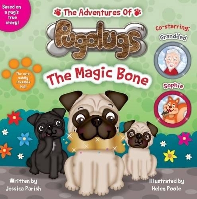 The Adventures of Pugalugs: The Magic Bone