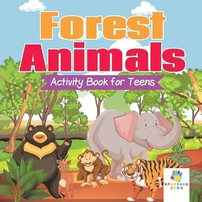 Forest Animals Activity Book for Teens
