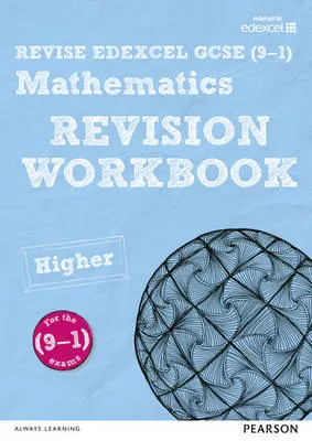 REVISE Edexcel GCSE (9-1) Mathematics Higher Revision Workbook: for the 2015 qualifications