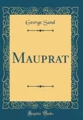 Mauprat (Classic Reprint)