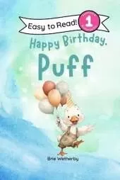 Happy Birthday, Puff!: Preschool and Kindergartener Level One Easy Reader