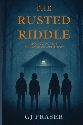 The Monkey Bars Gang: The Rusted Riddle