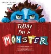 Today I'M a Monster