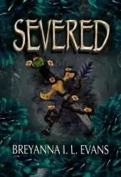 Severed: Bound Book 2