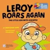 Leroy Roars Again: The Little Lion With Leukaemia