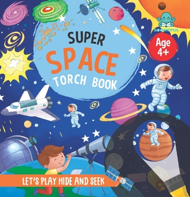 Booktopus Torch Discovery Book - Super Space Hidden Picture Book with Torch - Learning Activity Books for Kids 4+ Years - Interactive Book
