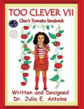 Too Clever VII: Cleo's Tomato's Sandwich
