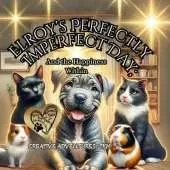 Elroy's Perfectly Imperfect Day: And the Happiness Within