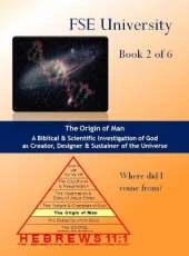 The Origin of Man: Volume 2 of 4