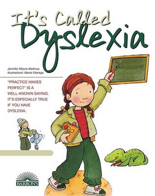 It's Called Dyslexia