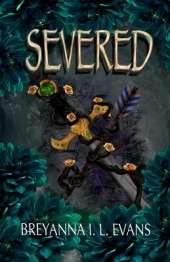 Severed: Bound Book 2