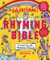 Bob Hartman's Rhyming Bible: CRT 2019 Children's Book of the Year Award