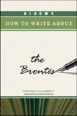 Bloom's How to Write About the Brontes