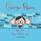 George Pearce And His Huge Massive Ears