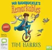 Mr Bambuckle's Remarkables