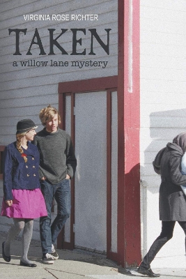 Taken: A Willow Lane Mystery
