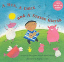 A Hen, a Chick, and a String Guitar
