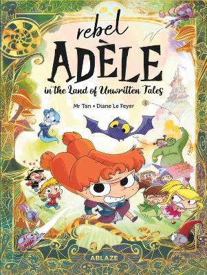 REBEL ADELE IN THE LAND OF UNWRITTEN TALES HC