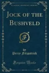 Jock of the Bushveld (Classic Reprint)