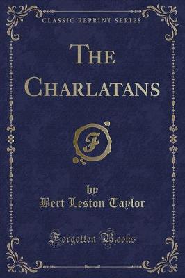 The Charlatans (Classic Reprint)