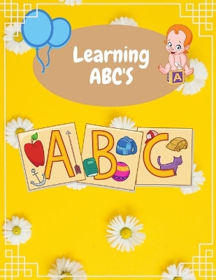 Learning ABC's: Homeschool Preschool Learning Activities (Alphabet) for 3 year olds, Big ABC's