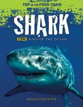 Shark: Killer King of the Ocean
