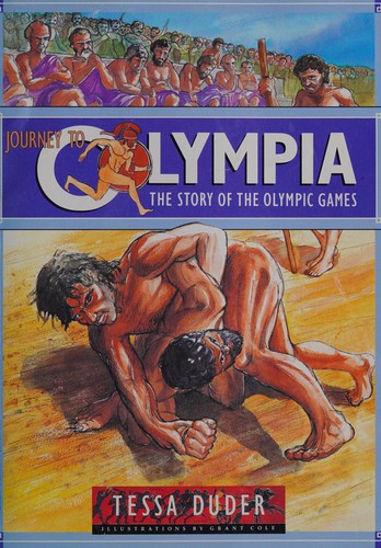 Journey to Olympia: The Story of the Olympic Games