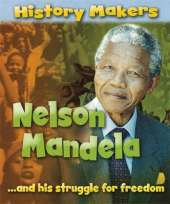 History Makers: Nelson Mandela