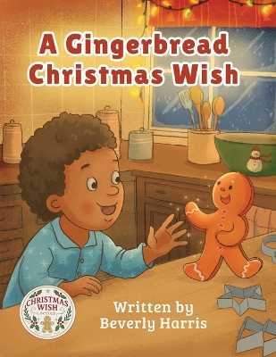 A Gingerbread Christmas Wish