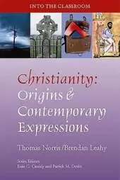 Christianity: Origins and Contemporary Expressions