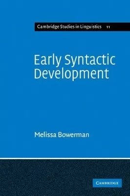 Early Syntactic Development: A Cross-Linguistic Study with Special Reference to Finnish