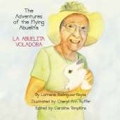 The Adventures of the Flying Abuelita: La Abuelita Voladora