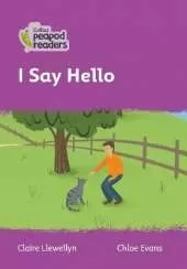 Level 1 - I Say Hello