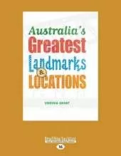 Australia's Greatest Landmarks and Locations