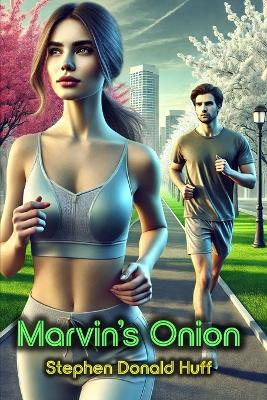 Marvin's Onion: Violence Redeeming: Collected Short Stories 2009 - 2011