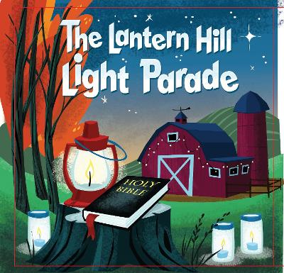 The Lantern Hill Light Parade - Picture Book