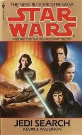 Jedi Search: Star Wars Legends (The Jedi Academy): Volume 1 of the Jedi Academy Trilogy