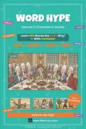 Word Hype Vol. 3: Character & Society: SAT Vocabulary with Cartoon Illustrations