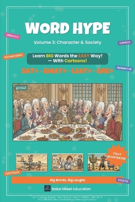 Word Hype Vol. 3: Character & Society: SAT Vocabulary with Cartoon Illustrations