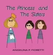 The Princess and The Sisters: A Fairytale Adaptation